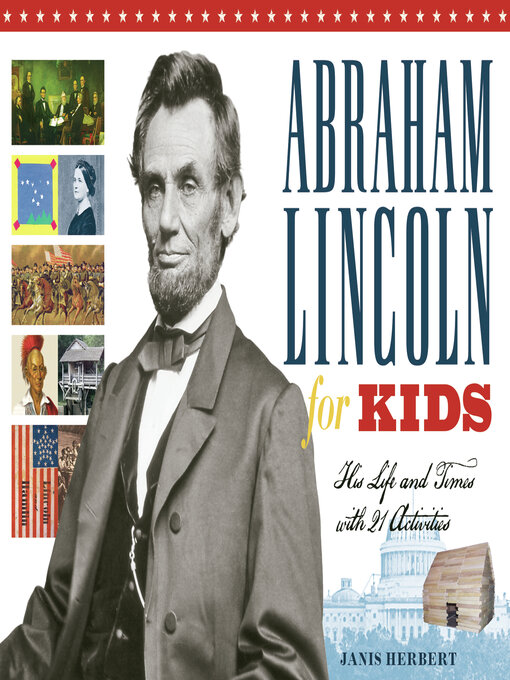 Title details for Abraham Lincoln for Kids by Janis Herbert - Available